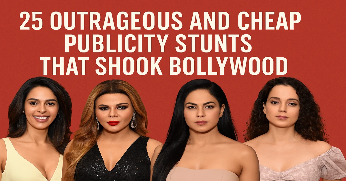 25 Outrageous and Cheap Publicity Stunts That Shook Bollywood