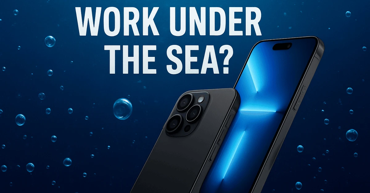 Does iPhone 17 Work Under the Sea? Specs, Pricing & Underwater Alternatives